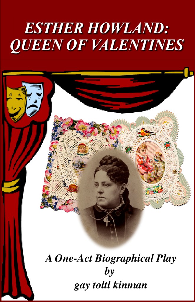 Esther Howland - A one act biographical play
