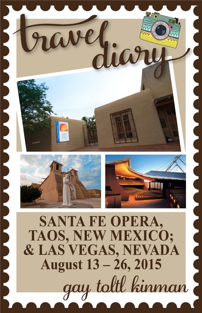 Santa Fe Opera, Taos, New Mexico Opera, LV, Nevada